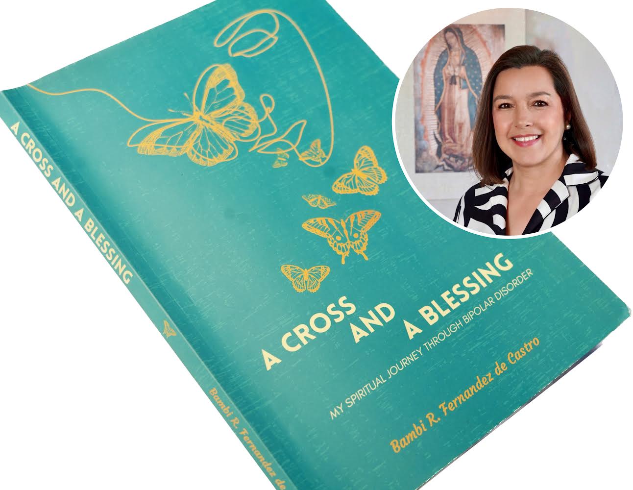 A book titled 'A Cross and a Blessing' with a teal cover and gold accents, along with a circular inset image of the author, Bambi R. Fernandez de Castro.