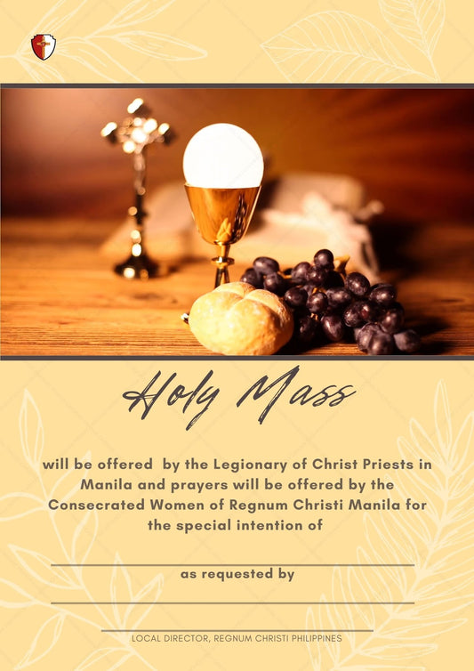 Invitation for a Holy Mass offered by the Legionary of Christ Priests in Manila, featuring a golden chalice with the host, accompanied by a bunch of grapes and bread on a wooden surface, with a cross in the background.