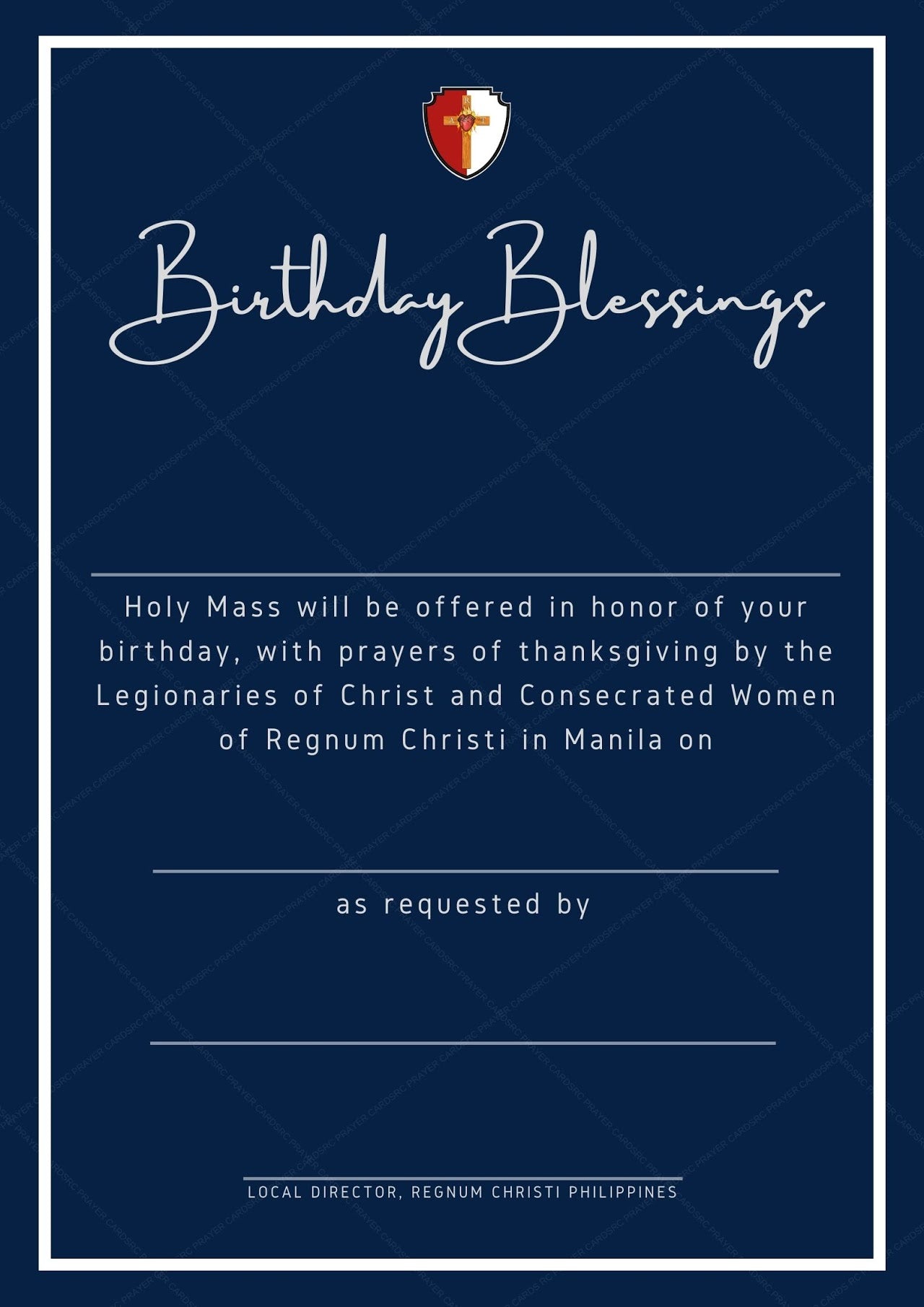 Birthday blessing card that offered Holy Mass in honor to recipient's birthday by the Legionaries of Christ and Consecrated Women of Regnum Christi in Manila in a navy blue background.
