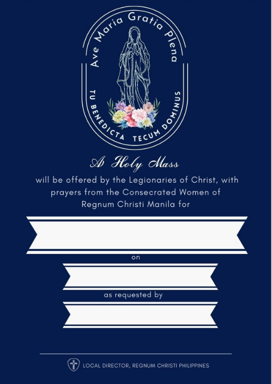 Image of an elegant navy blue invitation card for A Holy Mass offered by Legionaries of Christ and Consecrated Women of Regnum Christi Manila. The card features a Latin phrases "Ave  Maria Gratia Plena" and "Tu Benedicta Tecum Dominus" around a white line drawing of the Virgin Mary holding a rosary, adorned with water color style flowers.