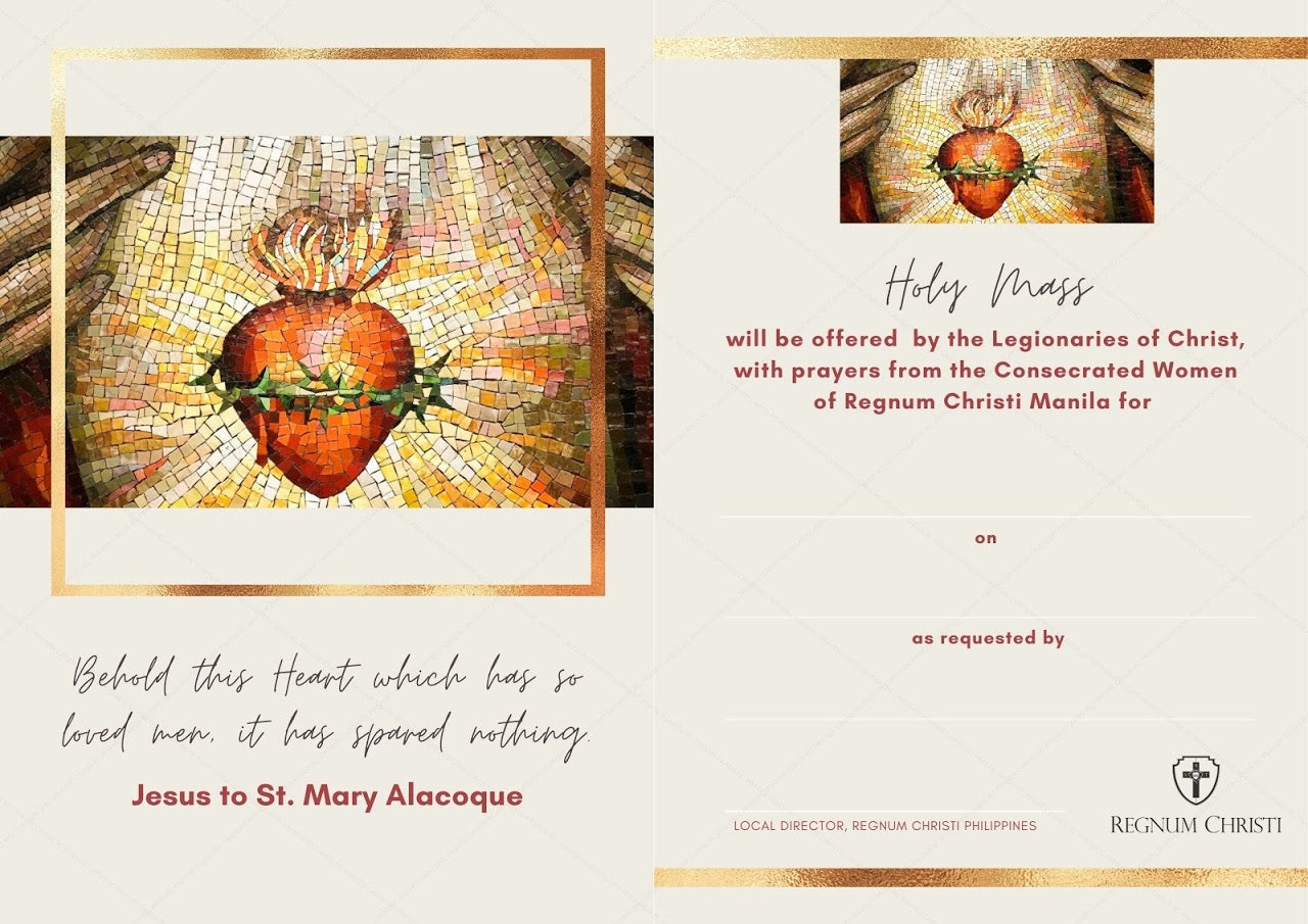 Digital mass card for a Holy Mass offered by the Legionnaires of Christ, featuring a mosaic style image of the Sacred Heart of Jesus with the crown thorns and flames, alongside a quote from Jesus tp St. Mary Alacoque: "Behold this Heart which has so loved men, it has spared nothing".